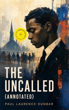 ebook: The Uncalled (Annotated)