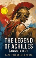 ebook: The Legend of Achilles (Annotated)