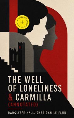 ebook: The Well of Loneliness & Carmilla (Annotated)