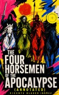 ebook: The Four Horsemen of the Apocalypse (Annotated)