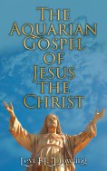 eBook: The Aquarian Gospel of Jesus the Christ
