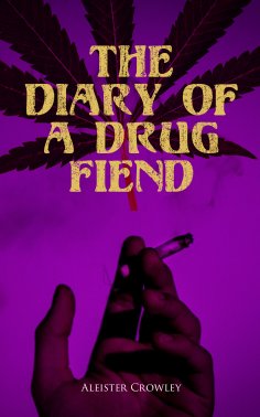 ebook: The Diary of a Drug Fiend