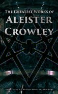 ebook: The Greatest Works of Aleister Crowley