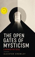 eBook: The Open Gates of Mysticism (Annotated)