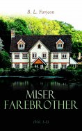 eBook: Miser Farebrother (Vol. 1-3)