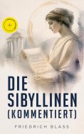 eBook: Die Sibyllinen (Kommentiert)