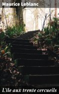 eBook: L'île aux trente cercueils