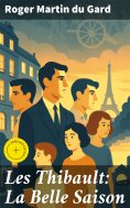 eBook: Les Thibault: La Belle Saison