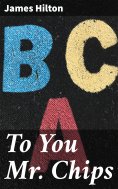 eBook: To You Mr. Chips