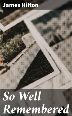 ebook: So Well Remembered