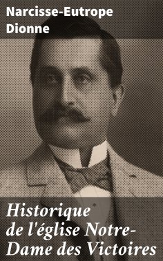 eBook: Historique de l'église Notre-Dame des Victoires
