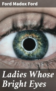 eBook: Ladies Whose Bright Eyes