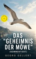 eBook: Das "Geheimnis der Möwe" (Kommentiert)