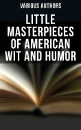 eBook: Little Masterpieces of American Wit and Humor