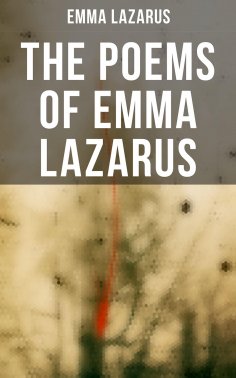 eBook: The Poems of Emma Lazarus