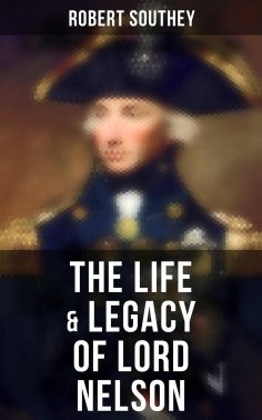 eBook: The Life & Legacy of Lord Nelson