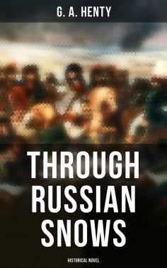 eBook: Through Russian Snows (Historical Novel)