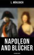 eBook: Napoleon and Blücher (Historical Novel)
