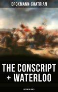 ebook: The Conscript + Waterloo (Historical Novel)