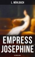 eBook: Empress Josephine (Historical Novel)