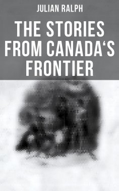 ebook: The Stories from Canada's Frontier