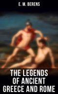 eBook: The Legends of Ancient Greece and Rome