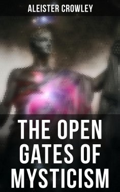 ebook: The Open Gates of Mysticism
