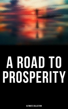 eBook: A Road to Prosperity - Ultimate Collection