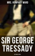 eBook: Sir George Tressady (Historical Novel)