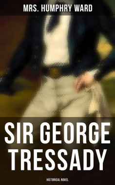 eBook: Sir George Tressady (Historical Novel)