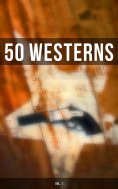 eBook: 50 WESTERNS (Vol. 1)
