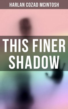 eBook: This Finer Shadow