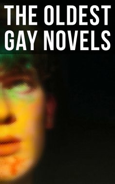 ebook: The Oldest Gay Novels