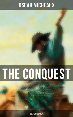eBook: The Conquest (Western Classic)