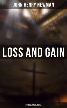 ebook: Loss and Gain (Psychological Novel)