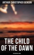 eBook: The Child of the Dawn (Philosophical Novel)