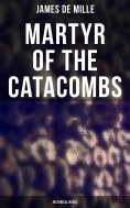 eBook: Martyr of the Catacombs (Historical Novel)
