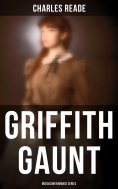 eBook: Griffith Gaunt (Musaicum Romance Series)