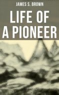 eBook: Life of a Pioneer