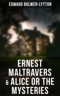 eBook: Ernest Maltravers & Alice or the Mysteries