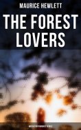 eBook: The Forest Lovers (Musaicum Romance Series)
