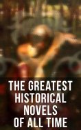 eBook: The Greatest Historical Novels of All Time