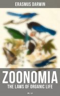 eBook: Zoonomia - The Laws of Organic Life (Vol. 1&2)