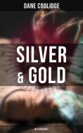 eBook: Silver & Gold (Western Novel)