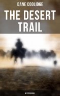 ebook: The Desert Trail (Western Novel)