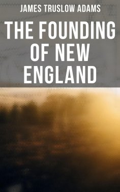 eBook: The Founding of New England
