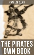 ebook: The Pirates Own Book