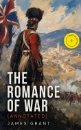 ebook: The Romance of War (Annotated)