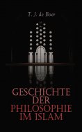 ebook: Geschichte der Philosophie im Islam