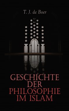 ebook: Geschichte der Philosophie im Islam